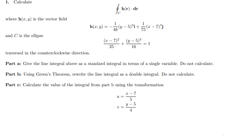 Solved 1 Calculate Where H X Y Is The Vector Field F N Chegg Com