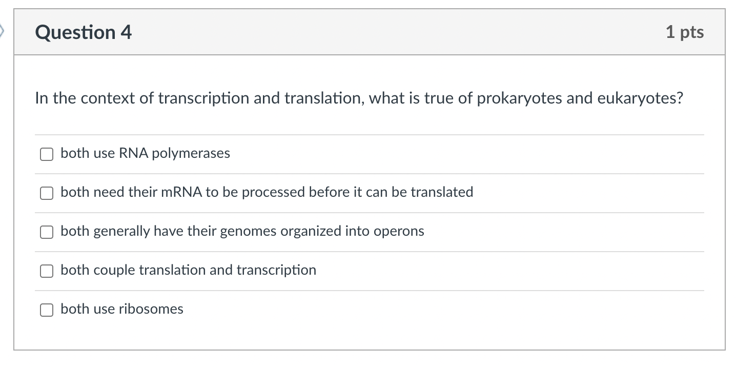 Solved Question 4 1 pts In the context of transcription and | Chegg.com