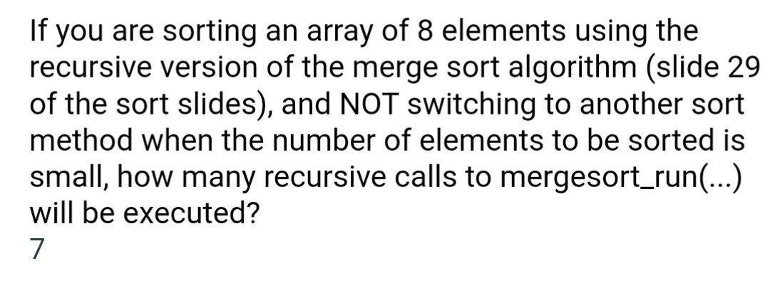 Solved If you are sorting an array of 8 elements using the | Chegg.com