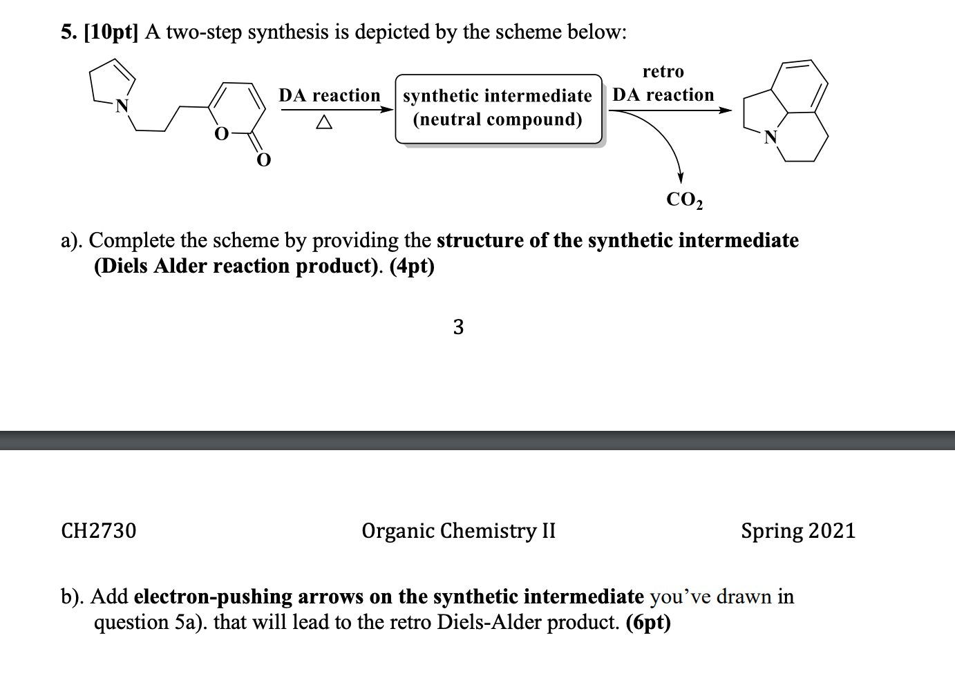 Solved 5. [10pt] A Two-step Synthesis Is Depicted By The | Chegg.com