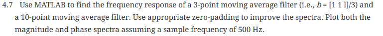 Solved Use MATLAB to find the frequency response of a | Chegg.com