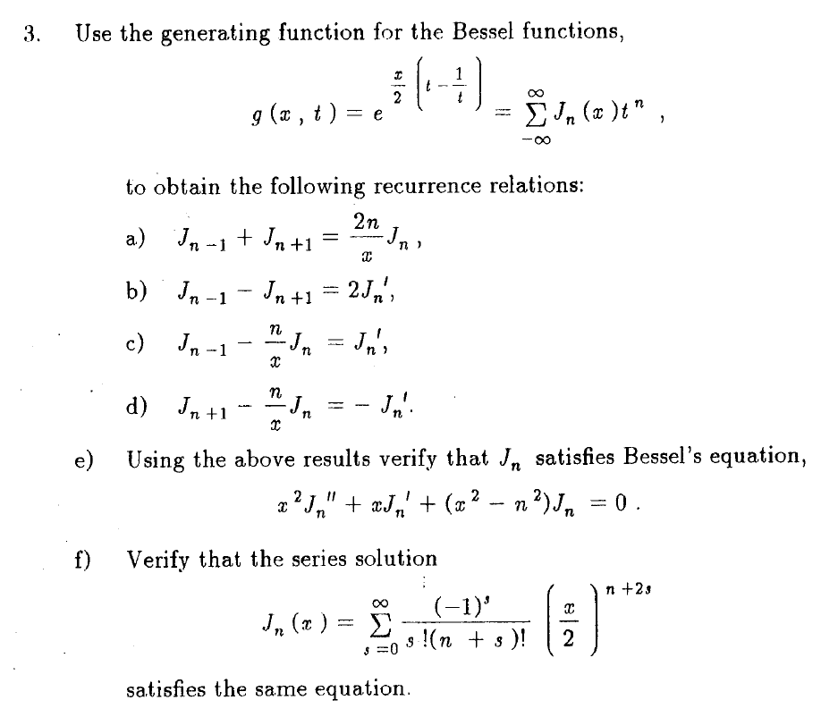 Solved 3 Use The Generating Function For The Bessel