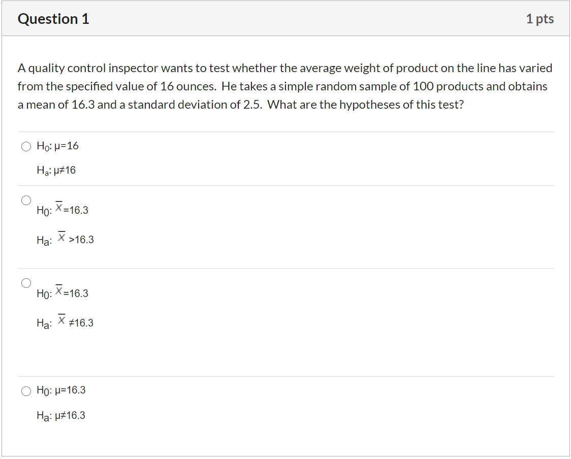 Solved Question 1 1 Pts A Quality Control Inspector Wants To Chegg