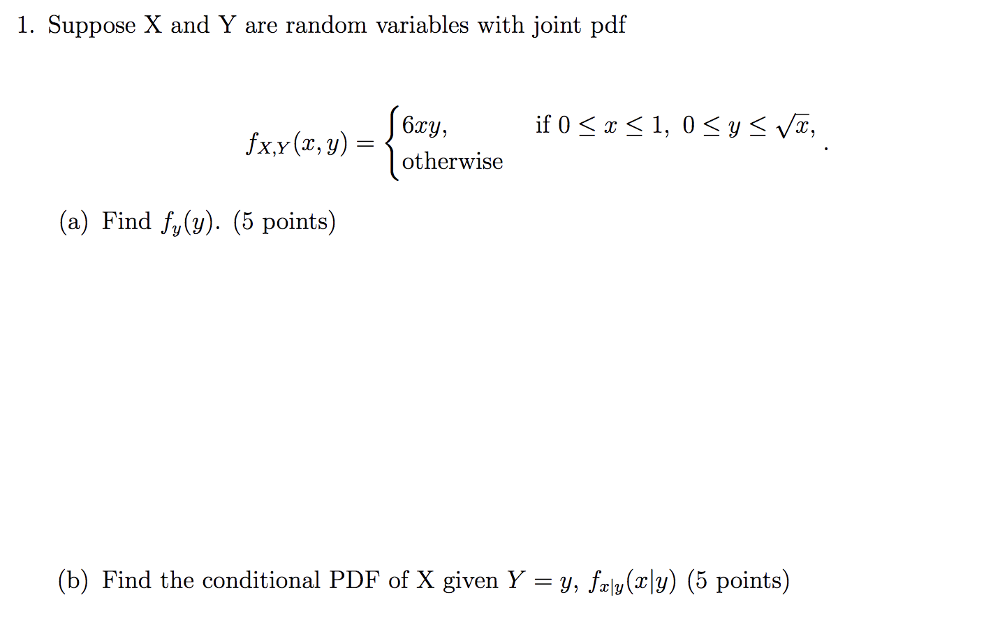 [Solved]: 1. Suppose ( Mathrm{X} ) And ( Mathrm{Y} )