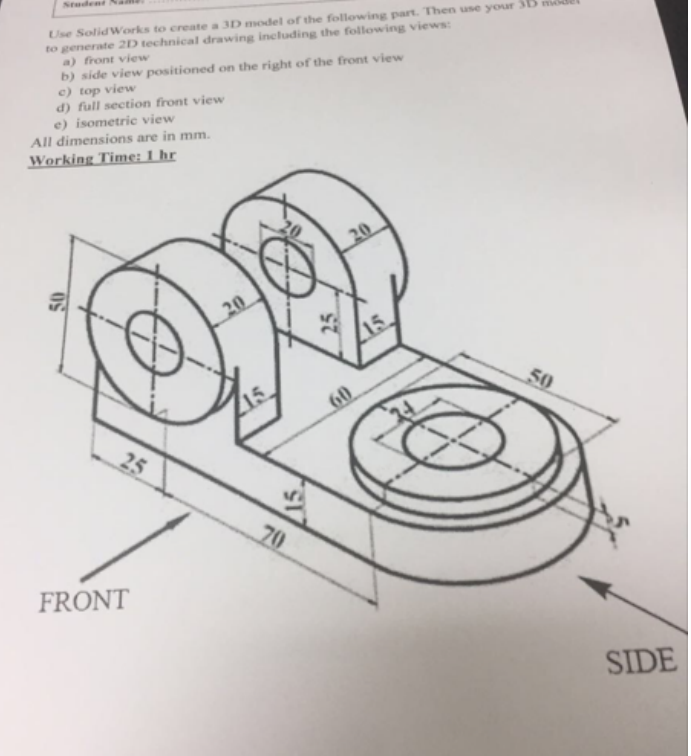 Solved Use SolidWorks To Create A 3D Model Of The Following | Chegg.com