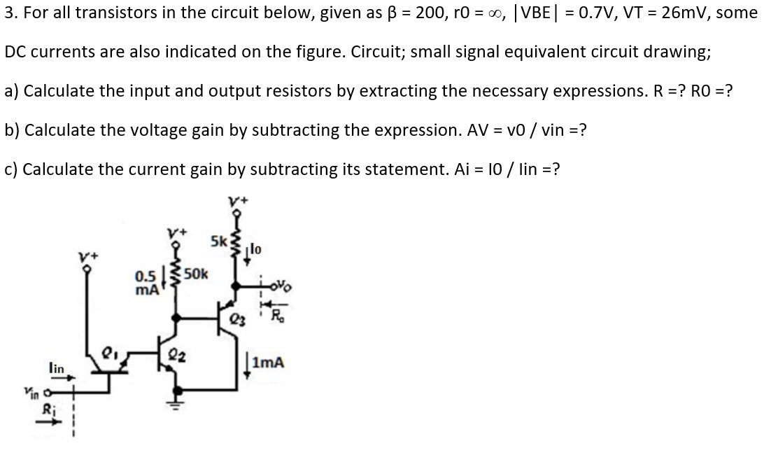 3 For All Transistors In The Circuit Below Given Chegg Com