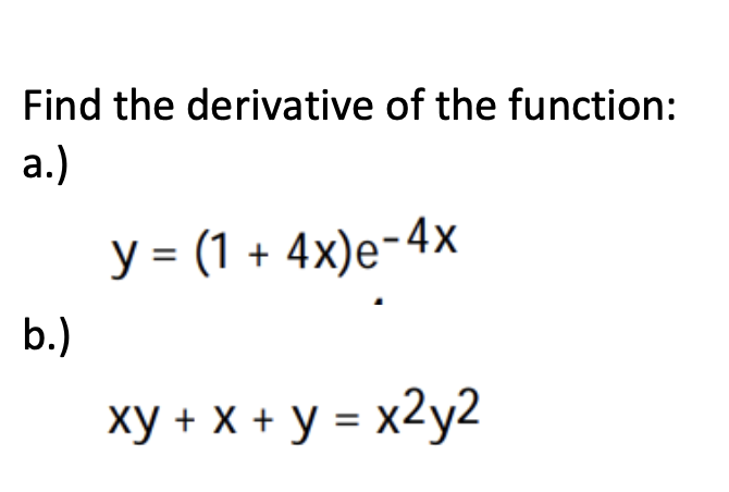solved-find-the-derivative-of-the-function-a-y-1-4x-e-4x-chegg
