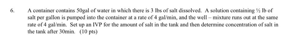 Solved 6. A container contains 50gal of water in which there | Chegg.com