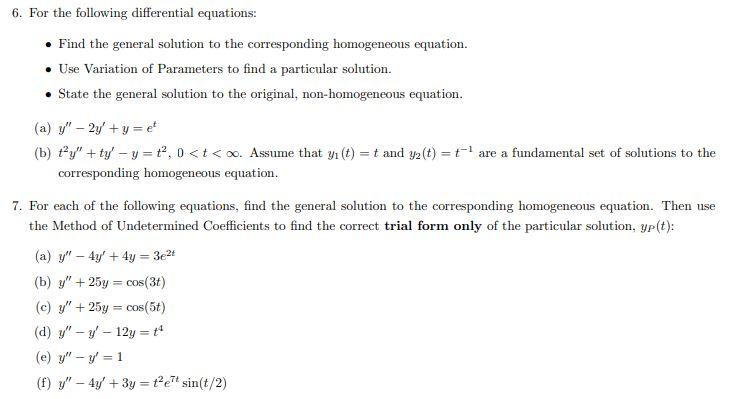 Solved 6. For the following differential equations: • Find | Chegg.com