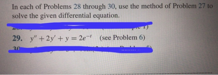 Solved In each of Problems 28 through 30, use the method of | Chegg.com