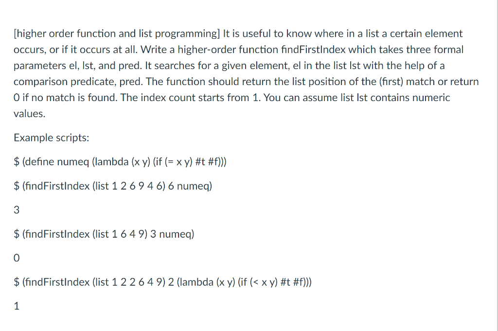 Solved [higher order function and list programming] It is | Chegg.com