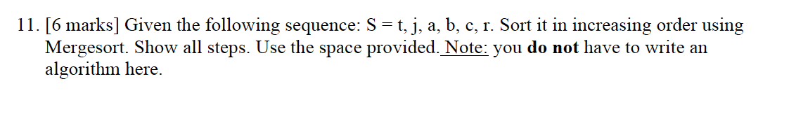 Solved 1. [6 Marks] Given The Following Sequence: | Chegg.com