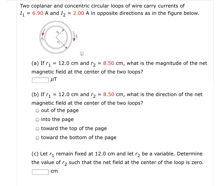 Solved Two coplanar and concentric circular loops of wire | Chegg.com