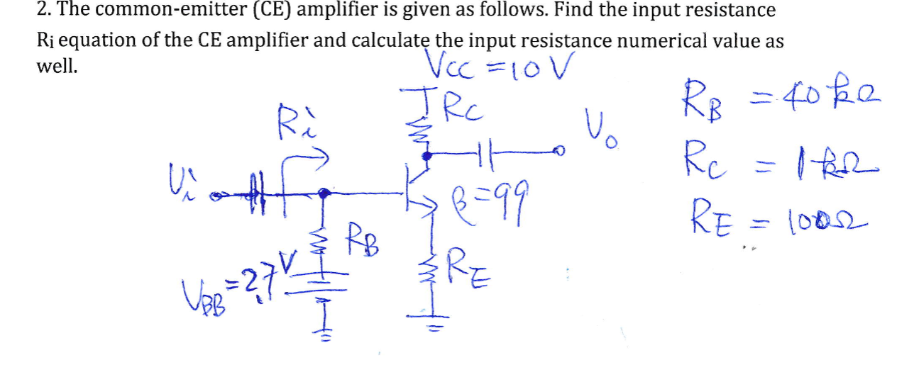 Solved 2. The common-emitter (CE) amplifier is given as | Chegg.com