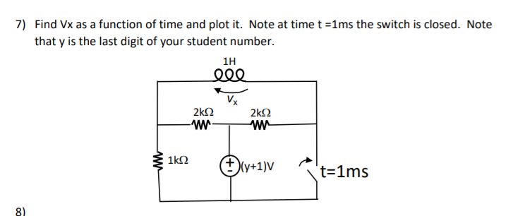 Solved 7) Find Vx as a function of time and plot it. Note at | Chegg.com