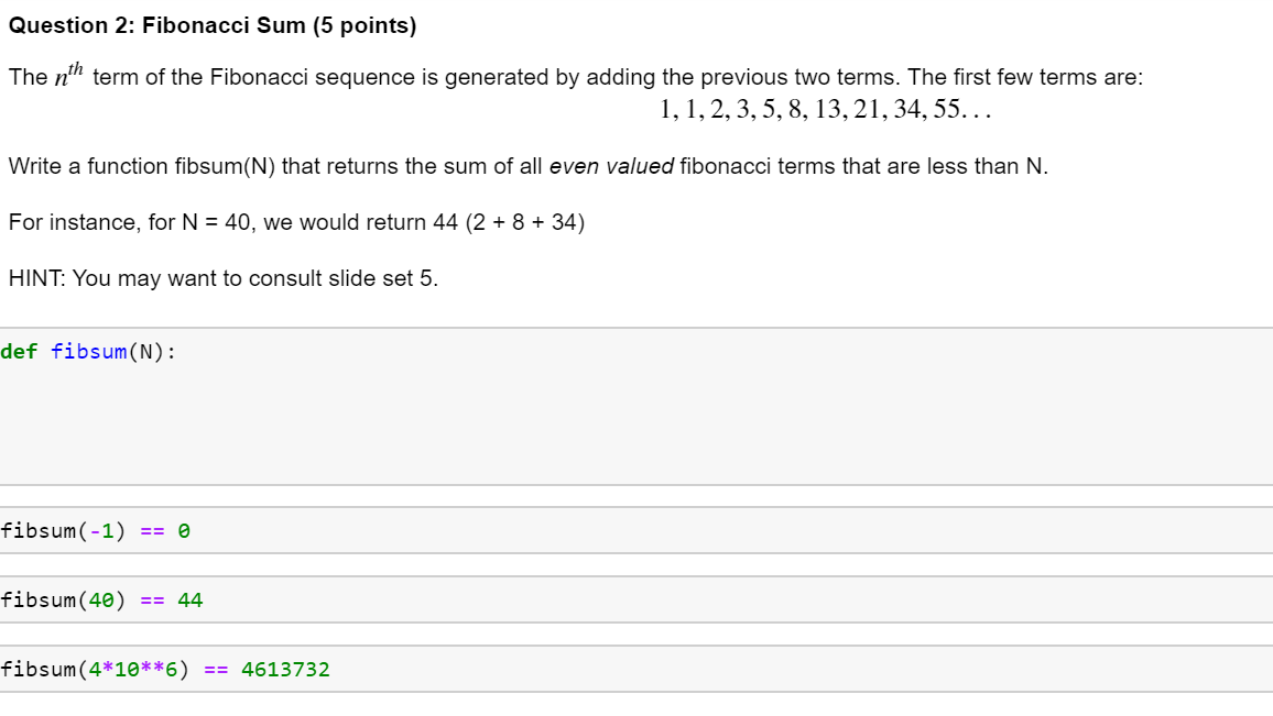 Solved Question 2 Fibonacci Sum 5 Points The Nth Term Chegg Com