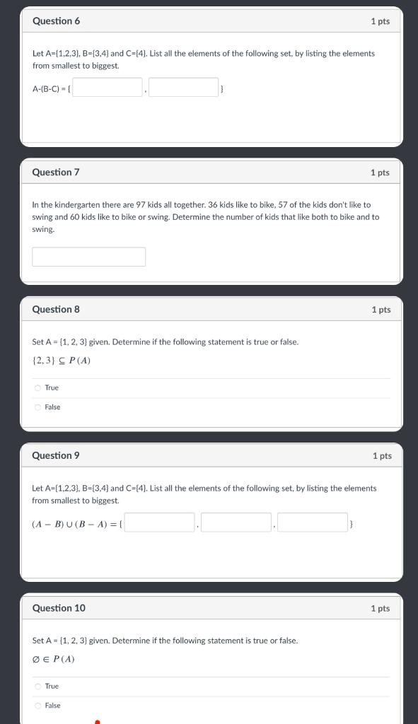 Solved Question 6 1 pts Let A=(1,2,3), B={3,4} and C=[4]. | Chegg.com
