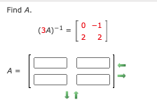 Solved Find A. (3A)-1- 0-1 2 2 A A = 11 | Chegg.com