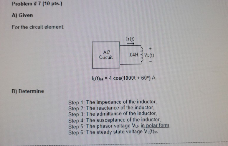 Solved Problem # 7 (10 pts.) A) Given For the circuit | Chegg.com