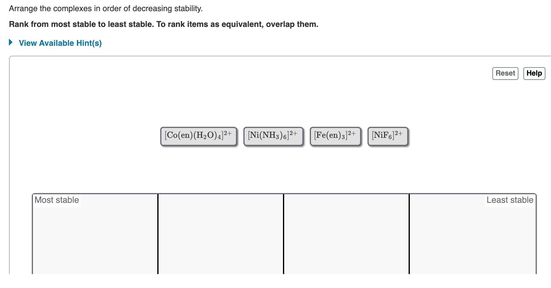 Solved Arrange the complexes in order of decreasing | Chegg.com
