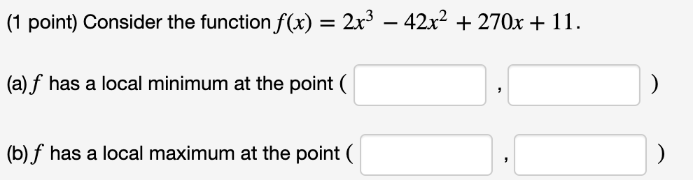 Solved (1 point) Consider the function f(x) = −2x³ +24x² − | Chegg.com