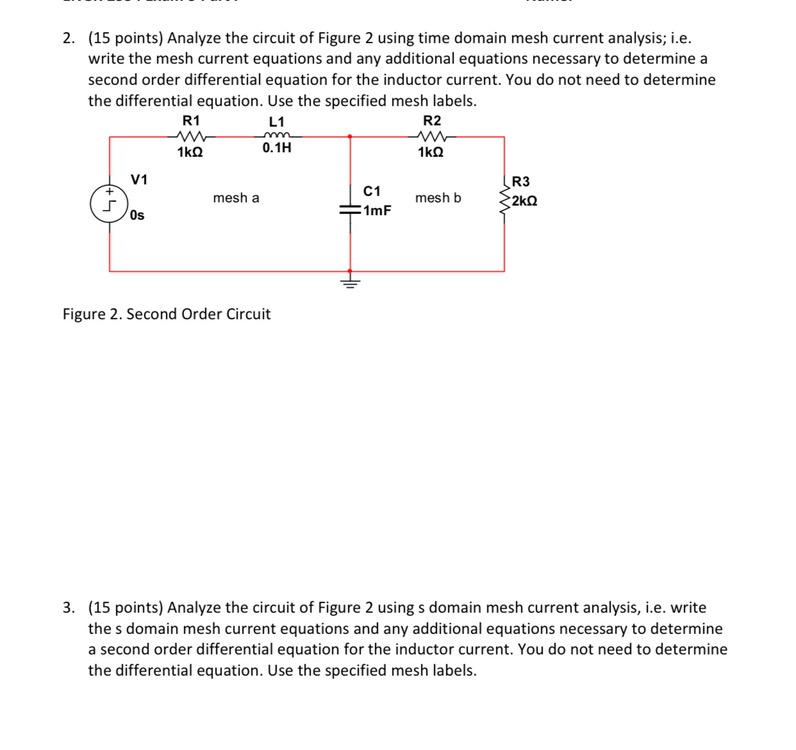 Solved 2. (15 points) Analyze the circuit of Figure 2 using | Chegg.com