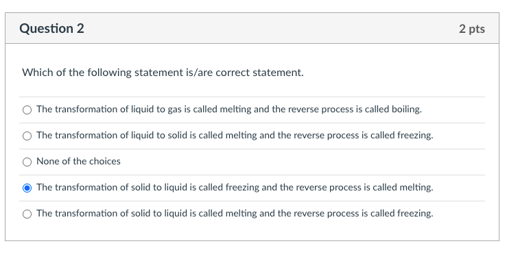 Solved Question 2 2 pts Which of the following statement | Chegg.com