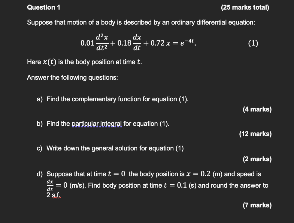 Solved Question 1 (25 marks total) Suppose that motion of a | Chegg.com