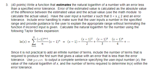 Solved 3. (40 points) Write a function that estimates the | Chegg.com
