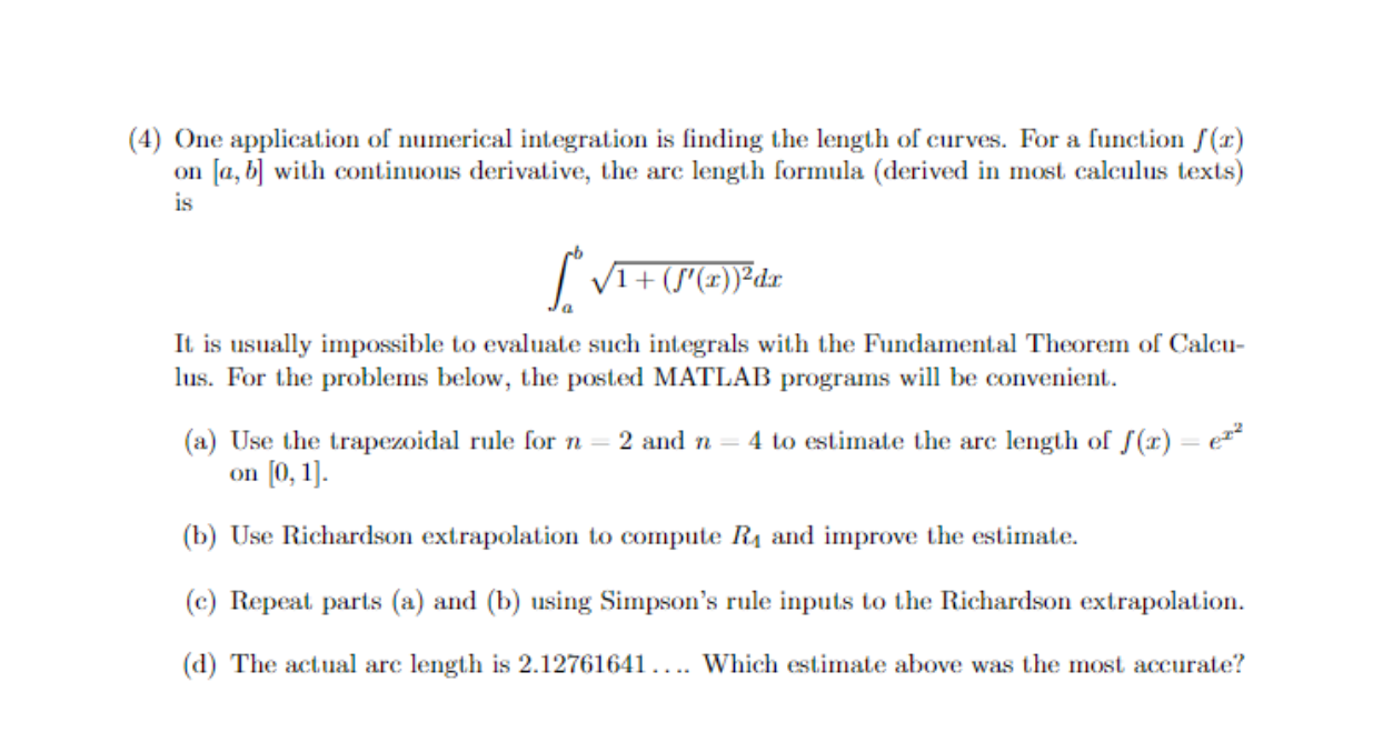 Solved (4) One application of numerical integration is | Chegg.com