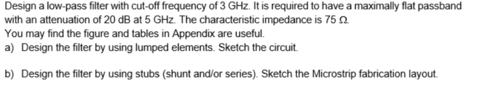 Solved Design a low-pass filter with cut-off frequency of 3 | Chegg.com