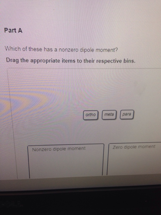 Solved: Part A Which Of These Has A Nonzero Dipole Moment?... | Chegg.com