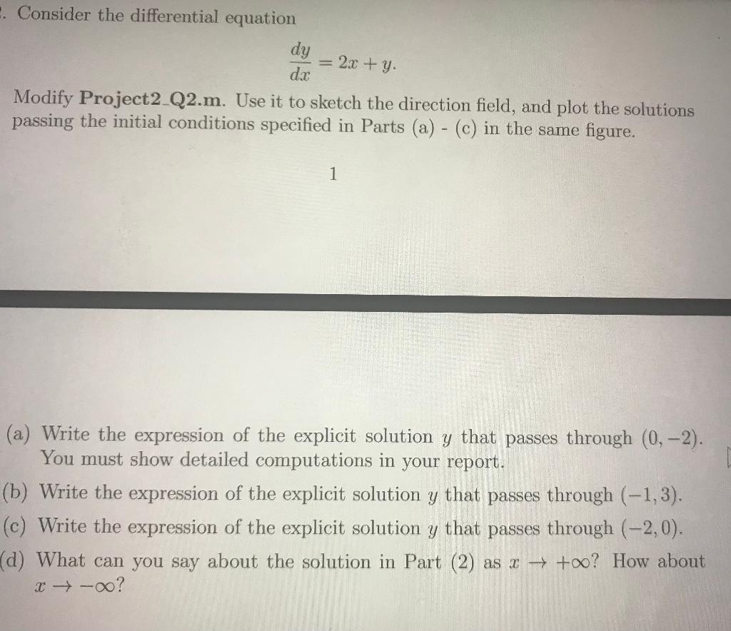 Solved . Consider the differential equation dy = 2x + y. dx | Chegg.com