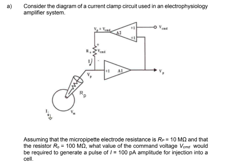 Solved a) Consider the diagram of a current clamp circuit