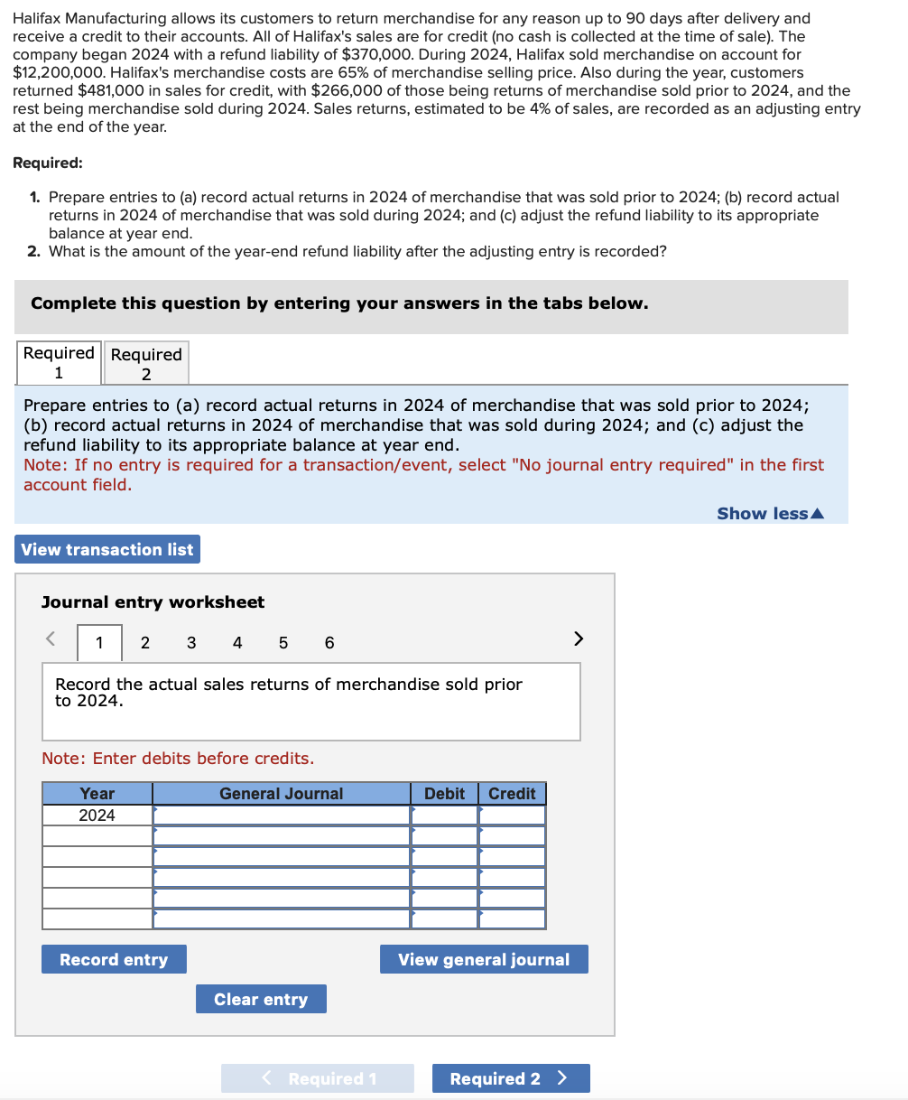 Solved Halifax Manufacturing allows its customers to return