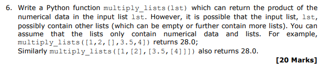Solved 6. Write a Python function multiply_lists (1st) which | Chegg.com