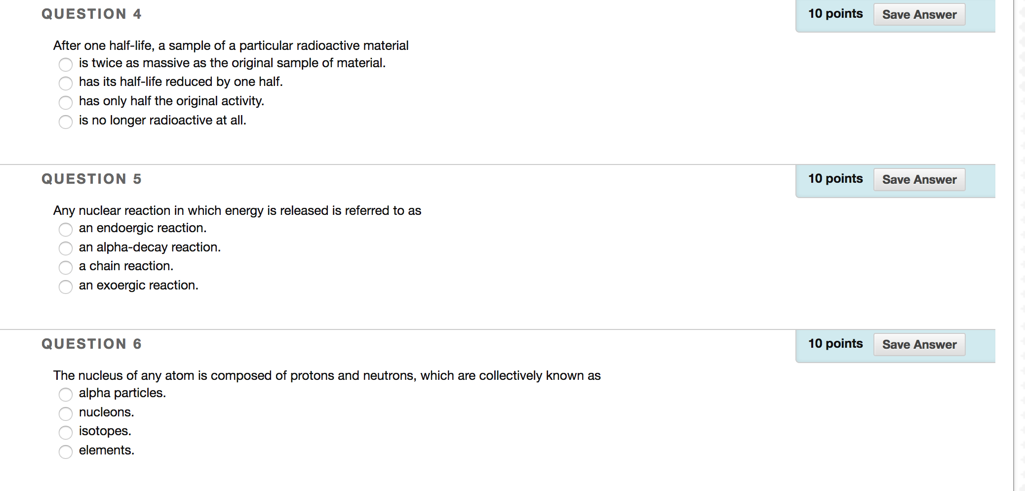 Solved QUESTION 4 10 points Save Answer After one half-life, | Chegg.com