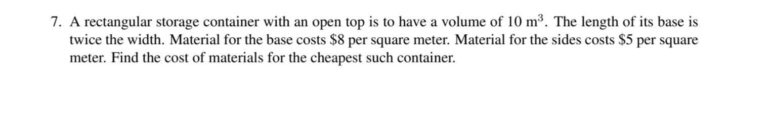 Solved 7. A rectangular storage container with an open top | Chegg.com