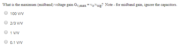 Solved For the source follower amplifier below, the | Chegg.com