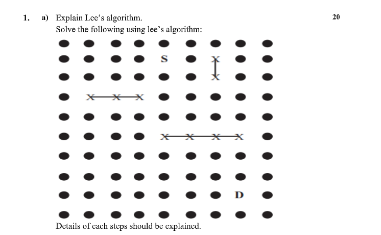 Solved 20 1. a) Explain Lce's algorithm. Solve the following | Chegg.com