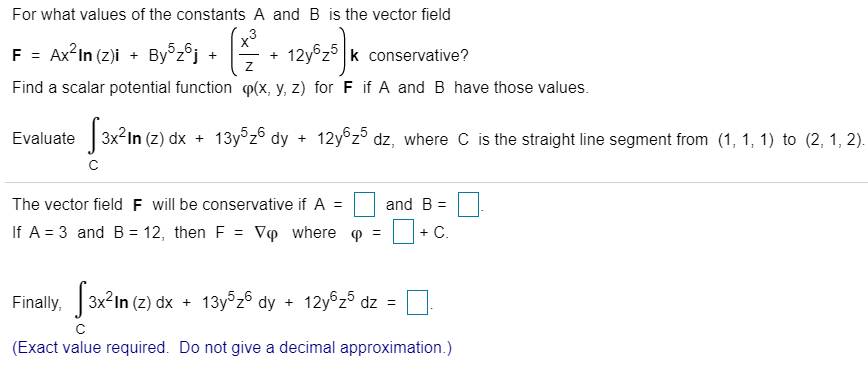 Solved For what values of the constants A and B is the | Chegg.com