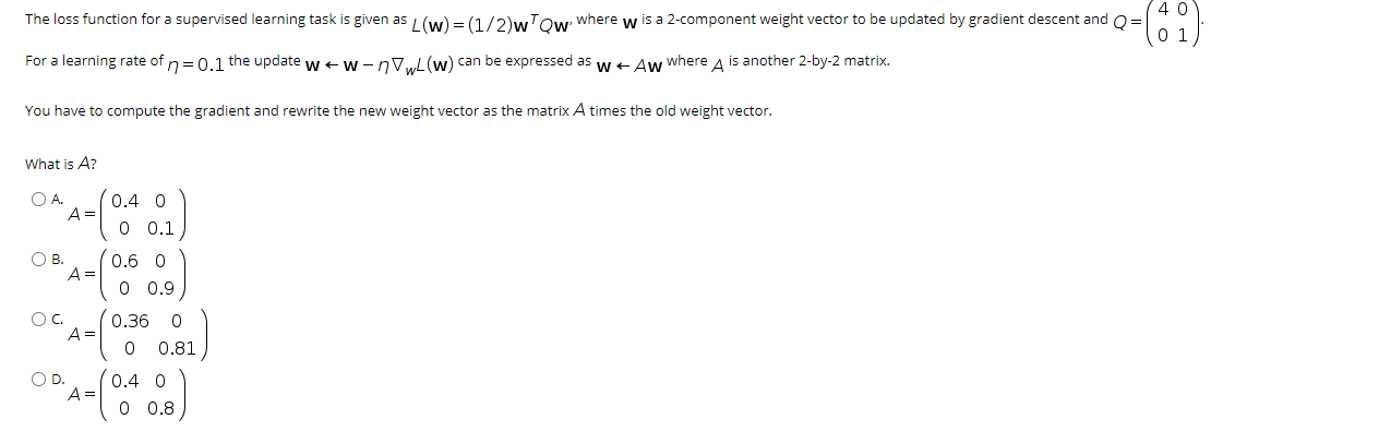 Solved The loss function for a supervised learning task is | Chegg.com