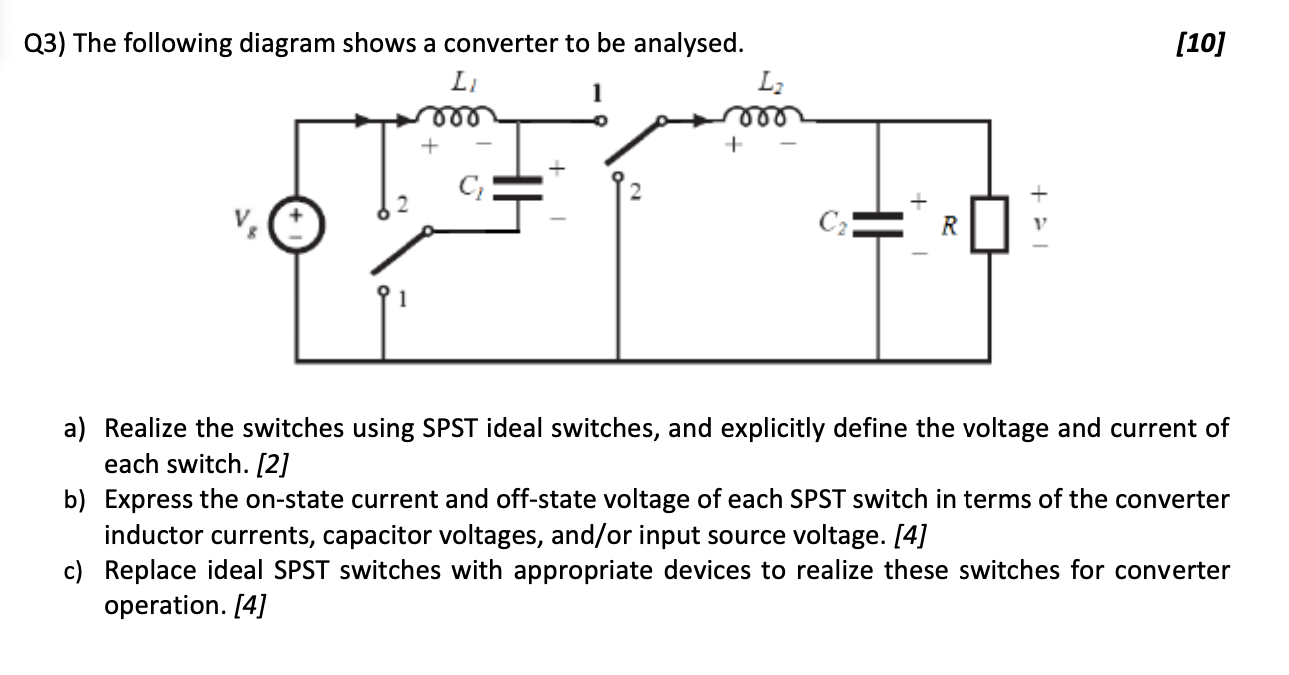 Solved [10] Q3) The following diagram shows a converter to | Chegg.com