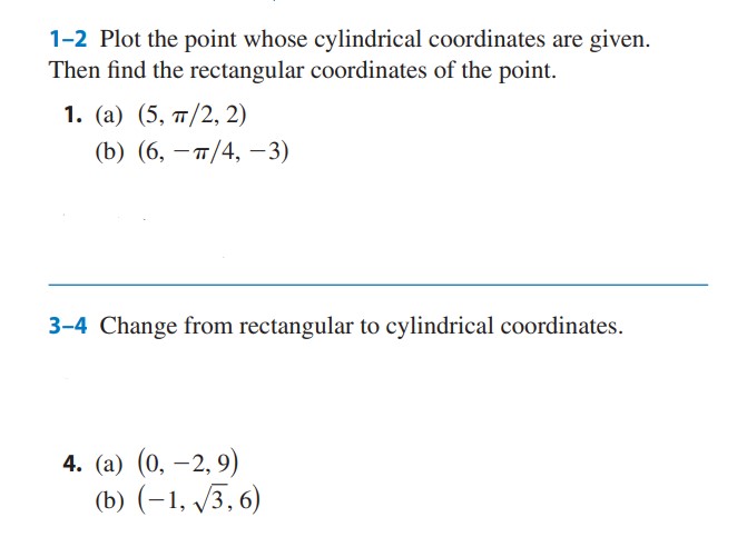 Plot The Point Whose Cylindrical Coordinates Are Given