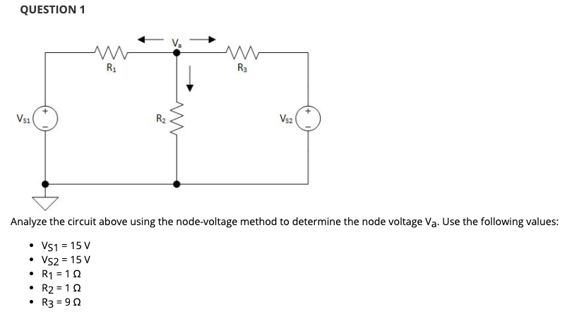 Solved QUESTION 1 R3 Analyze the circuit above using the | Chegg.com