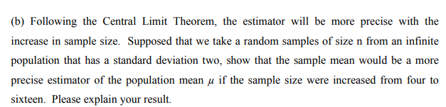 Solved (b) Following The Central Limit Theorem, The | Chegg.com