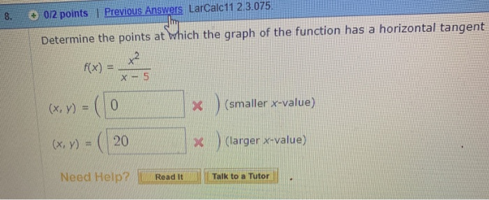 Solved 8. 0/2 points | Previous Answers LarCalc11 2.3.075 | Chegg.com