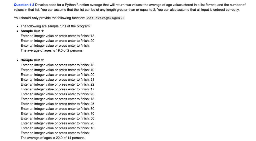 Solved Question # 3 Develop code for a Python function | Chegg.com