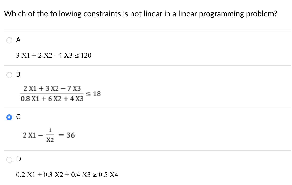 Solved Which of the following constraints is not linear in a | Chegg.com