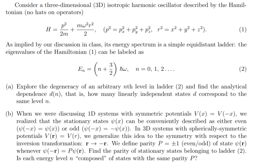 Solved Consider a three-dimensional (3D) isotropic harmonic | Chegg.com